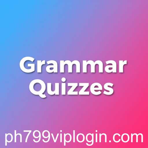 The Rise of Grammar Quizzes: Enhancing Language Skills with 'ph799'